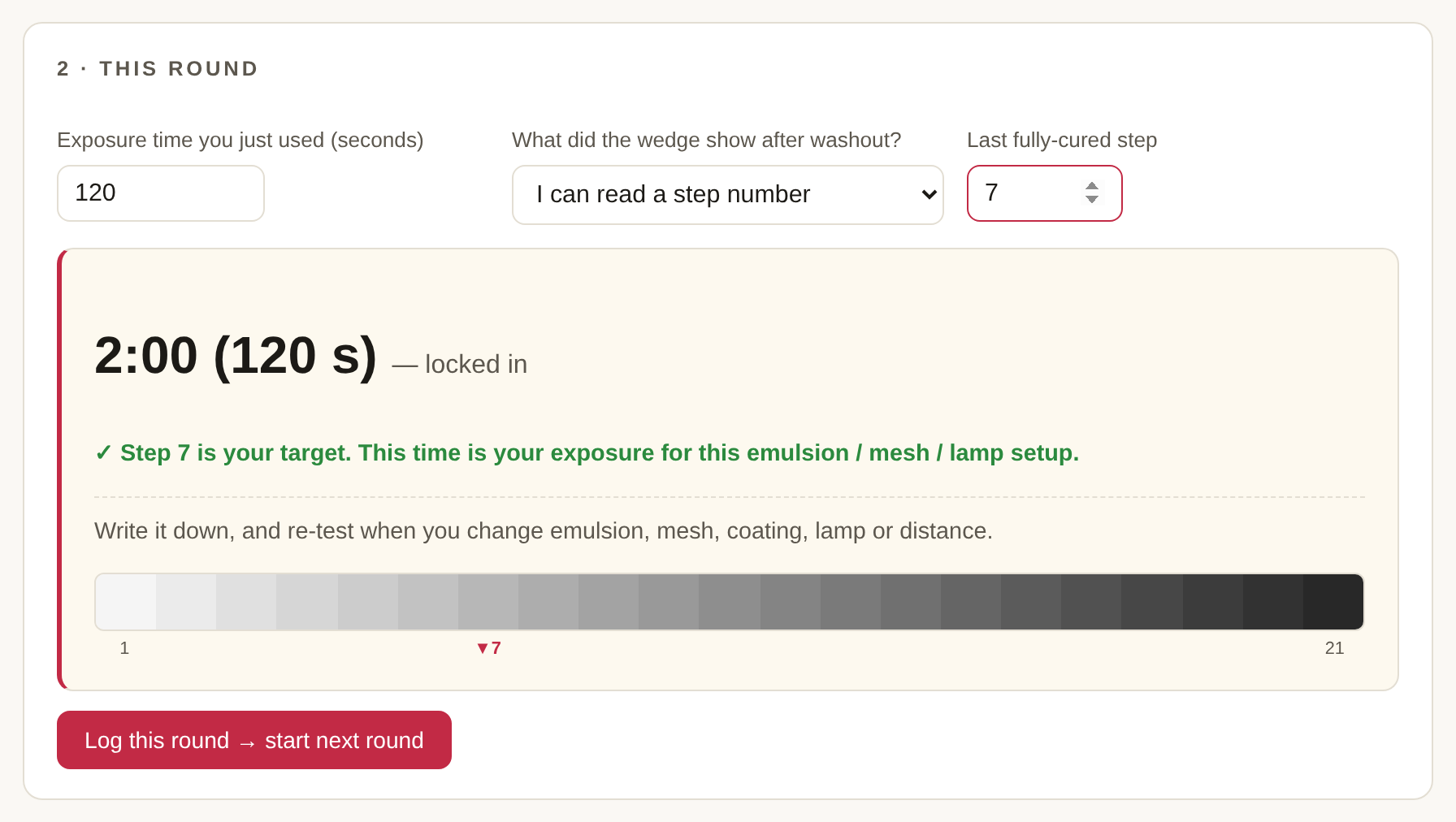 Reading step 7 against target 7: locked in. The tool tells you to write the time down and re-test when anything in the setup changes.